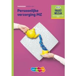 Afbeelding van Traject Welzijn : Persoonlijke verzorging MZ : mbo niveau 3+4 : Theorieboek