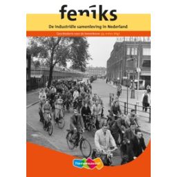 Afbeelding van Feniks 2e dr : 3+4 vmbo-bkgt : De industriële samenleving in Nederland : Leeropdrachtenboek