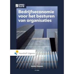 Afbeelding van Bedrijfseconomie voor het besturen van organisaties : [Theorieboek]