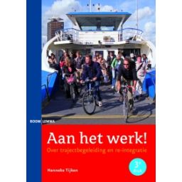 Afbeelding van Aan het werk! : over trajectbegeleiding en re-integratie