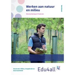 Afbeelding van Edu4all DP : vmbo : Werken aan natuur en milieu : Werkboek