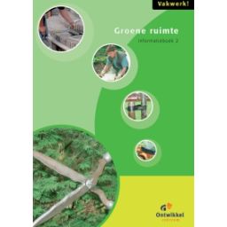 Afbeelding van Vakwerk! : 4 vmbo : Groene ruimte 2 : Informatieboek