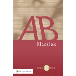 Afbeelding van AB Klassiek : standaarduitspraken bestuursrecht, opnieuw en thematisch geannoteerd
