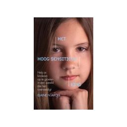 Afbeelding van Het hoog sensitieve kind