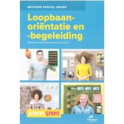Afbeelding van Profiel Groen : Loopbaanoriëntatie en -begeleiding : 3+4 vmbo-bb/kb/gl : Werkboek