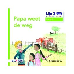 Afbeelding van Lijn 3 : Groep 3 : Papa weet de weg : Biebboekje