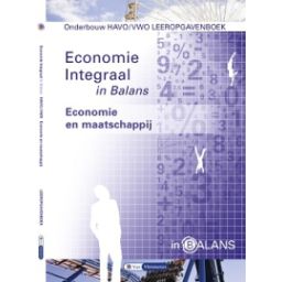 Afbeelding van Integraal in balans : havo/vwo : Module Economie en maatschappij