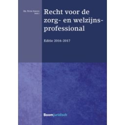 Afbeelding van Recht voor de zorg- en welzijnsprofessional 2016/2017