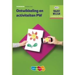 Afbeelding van Traject Welzijn : Ontwikkeling en activiteiten PW : mbo 3+4 : Theorieboek