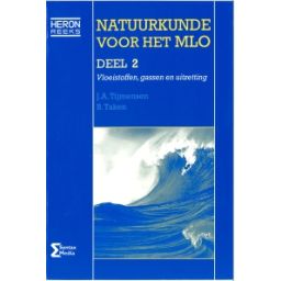 Afbeelding van Natuurkunde voor het MLO : 2 : Vloeistoffen, gassen en uitzetting
