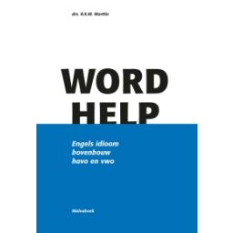 Afbeelding van Wordhelp : havo/vwo : Engels idioom