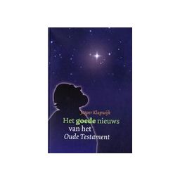 Afbeelding van Het goede nieuws van het Oude Testament