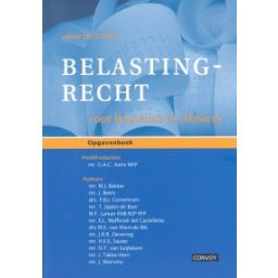 Afbeelding van Belastingrecht bachelors 2017/2018 : Opgavenboek