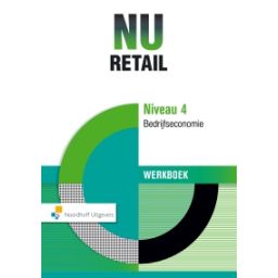 Afbeelding van NU retail : mbo 4 : Bedrijfseconomie : Werkboek
