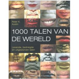Afbeelding van 1000 talen van de wereld : levende, bedreigde en uitgestorven talen