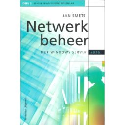 Afbeelding van Netwerkbeheer met Windows Server 2016 : Deel 2