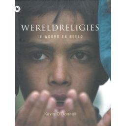 Afbeelding van Wereldreligies : in woord en beeld