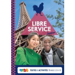 Afbeelding van Libre service junior : 1 vmbo-gt/havo AB : Textes et activités