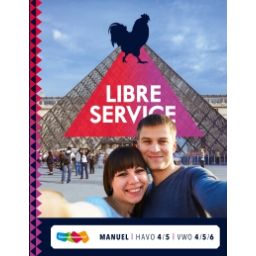 Afbeelding van Libre service 4e dr : 4+5 havo/4+5+6 vwo : Manuels