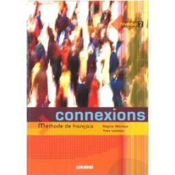 Afbeelding van Connexions : Niveau 2 : Livre de l'élève