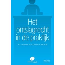 Afbeelding van Het ontslagrecht in de praktijk