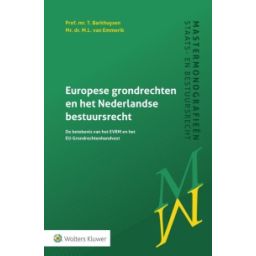 Afbeelding van Europese grondrechten en het Nederlandse bestuursrecht