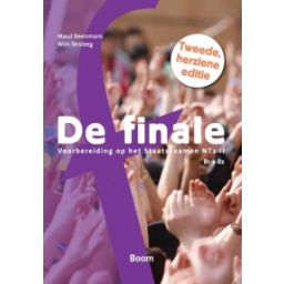 Afbeelding van De finale : voorbereiding op het Staatsexamen NT2 II, B1-B2