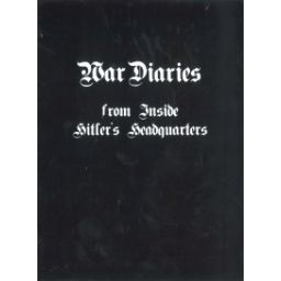 Afbeelding van War diaries from inside Hitler's headquarters