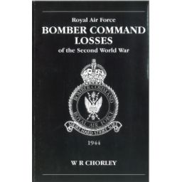 Afbeelding van Royal Air Force Bomber Command losses : Vol. 5 : Aircraft and crew losses, 1944