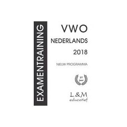 Afbeelding van Examentraining Nederlands : vwo : 2018