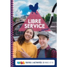 Afbeelding van Libre service junior : 2 vmbo-gt B : Textes et activités