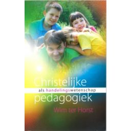 Afbeelding van Christelijke pedagogiek als handelingswetenschap