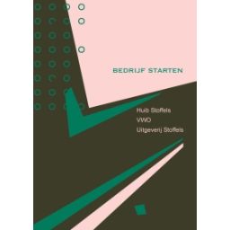 Afbeelding van Stoffels Bedrijfseconomie : vwo : Bedrijf starten : Lesbrief