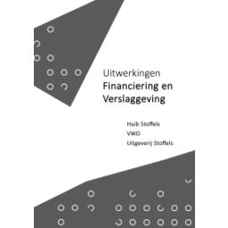 Afbeelding van Stoffels Bedrijfseconomie : vwo : Financiering en verslaggeving : Uitwerkingen