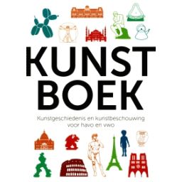 Afbeelding van Kunstboek : kunstgeschiedenis en kunstbeschouwing voor havo en vwo