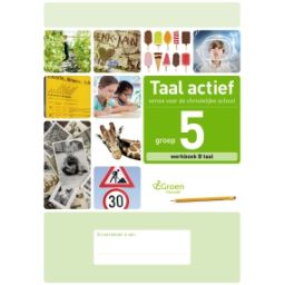 Afbeelding van Taal actief Taal (cv) : Groep 5 B : Werkboek