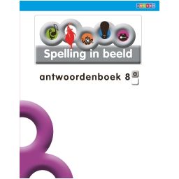 Afbeelding van Spelling in beeld 2e ed : Groep 8a : Antwoordenboek