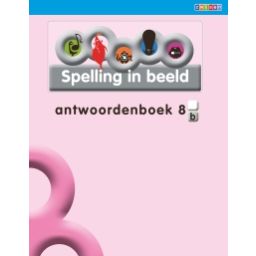 Afbeelding van Spelling in beeld 2e ed : Groep 8b : Antwoordenboek