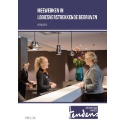 Afbeelding van Tendens Ondernemer Horeca : Meewerken in logiesverstrekkende bedrijven : Werkboek