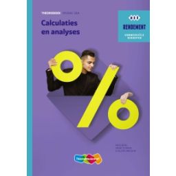 Afbeelding van Rendement : Calculaties en analyses : mbo 3+4 : Theorieboek
