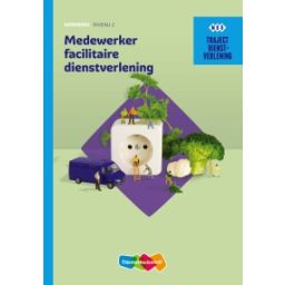 Afbeelding van Traject Dienstverlening : Medewerker facilitaire dienstverlening : mbo niveau 2 : Werkboek