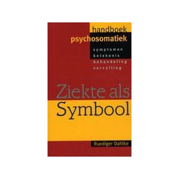 Afbeelding van Ziekte als symbool : handboek psychosomatiek