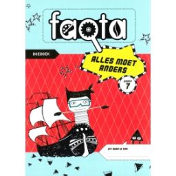 Afbeelding van Faqta : Groep 7 : Alles moet anders! : Doeboek