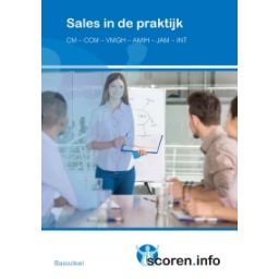 Afbeelding van Scoren.info : Sales in de praktijk : Basisdeel