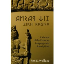 Afbeelding van Zikh Rasna : a manual of the Etruscan language and inscriptions