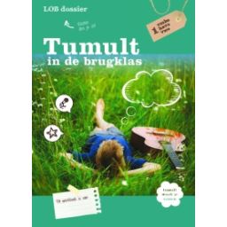 Afbeelding van Tumult in de brugklas : LOB  : 1 vmbo/havo/vwo : 2018/2019