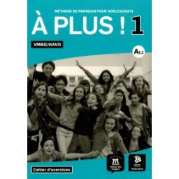Afbeelding van À plus! : 1 vmbo/havo : Cahier d'exercices