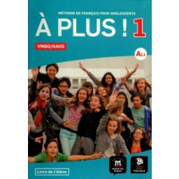 Afbeelding van À plus! : 1 vmbo/havo : Livre de l'élève