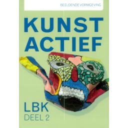 Afbeelding van Kunst-Actief : lwoo/vmbo-bk 2 : Leerlingenboek