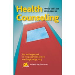 Afbeelding van Health counseling : het adviesgesprek in de (para)medische en verpleegkundige zorg